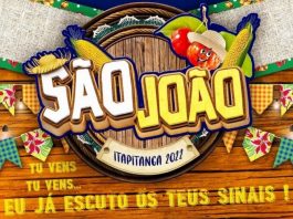 ITAPITANGA: PREFEITURA ANUNCIA A GRADE DO SÃO JOÃO 2022 “ARRAIÁ DO BAFORÉ”v