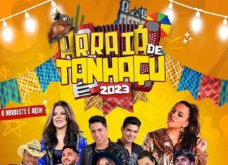 CONFIRMADA GRADE DE ATRAÇÕES DO ARRAIÁ DE TANHAÇU 2023