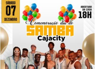 CAJAZEIRAS SE PREAPARA PARA COMEMORAÇÃO DO DIA DO SAMBA CAJACITY